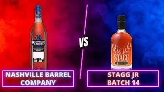 Is Stagg Jr UNBEATABLE? Not So Fast... | Nashville Barrel Company Single Barrel vs Stagg Jr Batch 14