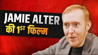 कैसे मिली Jamie Alter को पहली फिल्म Alex Hindustani!