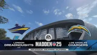 2024 WEEK 1 - CHARGERS vs DREADNOUGHTS (Madden NFL 25  - FULL GAME)