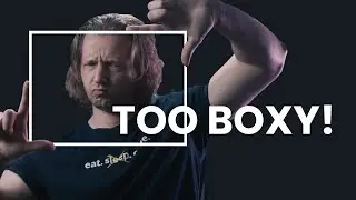 Your Designs are TOO BOXY! Here's how to fix it.