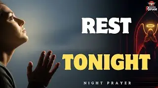 Rest Tonight and Let God Hold What You&rsquo;re Carrying | Night Prayer