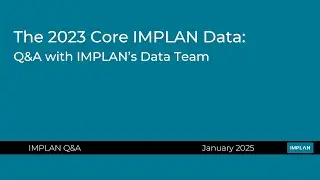 IMPLAN's 2023 Data Release Webinar Live Q&A - IMPLAN Webinars