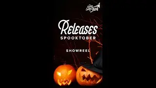 #SHOWREEL: Halloween Special Releases - Spooktober 2022 🎃 🎩 🎃 🎷 😈