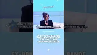 Ex-BBB Fernanda Bande relata diagn&oacute;stico de autismo do filho: 