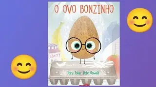 o ovo bonzinho #oovobonzinho #ovo bonzinho #livrosparacrianças #leituraparacrianças #youtubekids