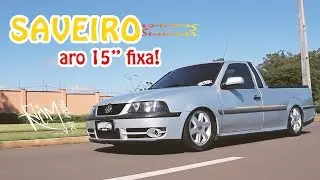 SAVEIRO SUMMER ARO 15 FIXA! | Parceria RCM MEDIA | PR&Eacute;VIA LONDON FILMS