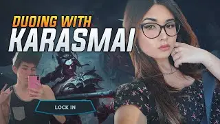 Duoing with Karasmai |  League of Legends