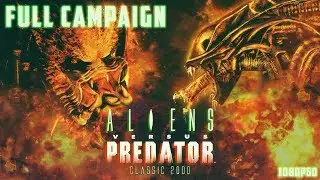 Aliens versus Predator: Classic 2000 - Full Campaign 1080p60 HD Walkthrough - Predator