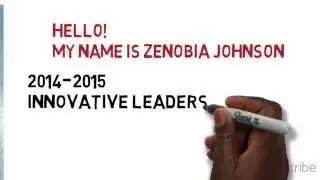 Zenobia Johnson 2014-2015 Innovative Leaders Program Introduction