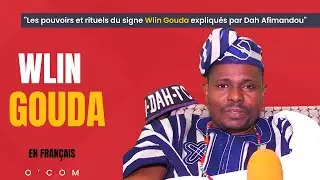 Les pouvoirs et rituels du signe Winlin Gouda expliqués par Dah Affimandou