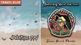 South Florida Drone Meetup 2022 🌴 (Adventure Travel VLOG)