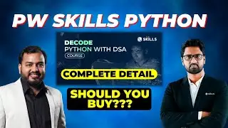 PW SKILLS COMPLETE DETAILS | PW SKILLS DECODE PYTHON WITH DSA COMPLETE DETAIL | PW SKILLS REVIEW
