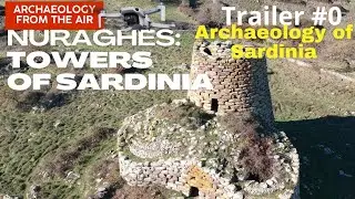 Nuraghes: Towers of Sardinia (Nuraghi: Torri di Sardegna): Trailer del documentario.