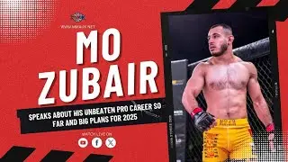 Mo Zubair | Unbeaten Pro Career and Big Plans for 2025 | MMA UK