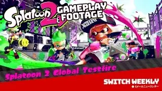Splatoon 2 Global Testfire Gameplay Footage