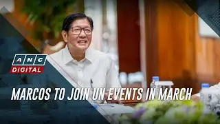Palace: Marcos to join UN events in New York in March | ANC