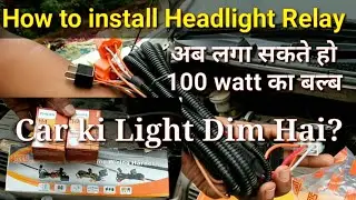 Car Headlight Relay Wiring Harness Instillation