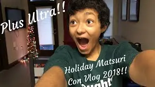 Holiday Matsuri Con Vlog