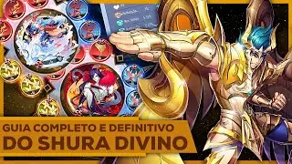 ♑✍🏻 GUIA COMPLETO E DEFINITIVO - SHURA DIVINO: A METRALHADORA AMBULANTE !! ✍🏻♑