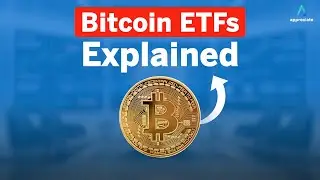Bitcoin ETFs Explained: Everything You Need to Know