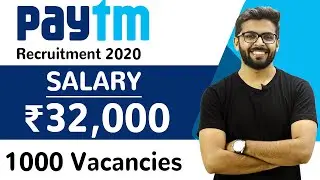 Paytm Recruitment 2020 | Salary ₹32,000 | 1000 Vacancies | Latest Jobs for Freshers 2020