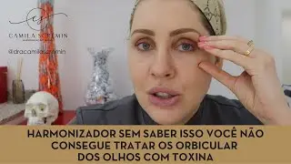 Harmonizador sem saber isso você não consegue tratar o orbicular dos olhos com toxina