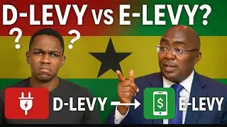 Understanding D - Levy & E - Levy in Ghana: The Best Break Down For Ordinary Ghanaians