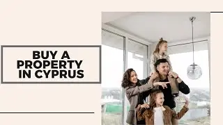 Buy a Property in Cyprus