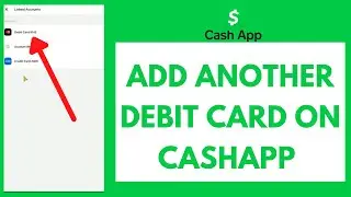 How to Add Another Debit Card on CashApp [STEP-BY-STEP] | Add Second Card on CashApp
