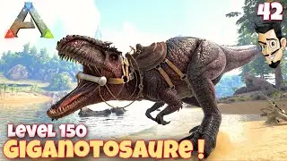 JE TAME L'EFFRAYANT GIGANOTOSAURE LVL 150 !  ep42 - ARK THE ISLAND FR - Ark Survival Evolved