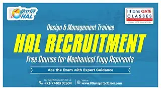 Free Course for HAL Design and Management trainee for Mechanical Engineering | GATE ME Coaching