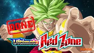 Ultimate Red Zone Movie Edition 2 vs Broly DONE!!!