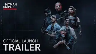 Hitman Sniper: The Shadows | Official Launch Trailer