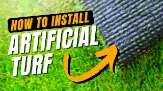 How to Install Artificial Turf | A DIY How To Guide