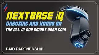 Nextbase iQ Hands-on and Unboxing: The all-in-one smart dash cam