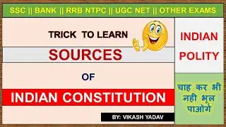 Trick for sources of Indian constitution || RRB NTPC || SSC
