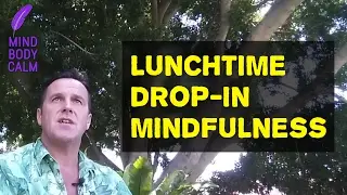 Lunchtime Mindfulness Practice | Civic Park Newcastle | MindBodyCalm