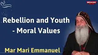 Rebellion and Youth   Moral Values - Pastora Mar Mari Emmanuel