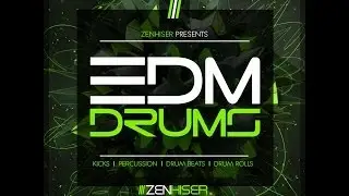 EDM Drums - 275 Huge Driving EDM Drum Sounds, Beats & Drum Rolls!