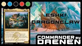 Let's Build an Eshik Dragonclaw Commander Deck