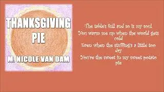 Thanksgiving Pie by M. Nicole van Dam