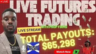 $65,298 in Prop Firm Payouts! LIVE FUTURES TRADING! 188.5 | NASDAQ | Funded Accounts #Apex #Topstep