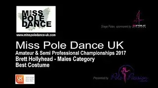 Mr Pole Fitness UK 2017 - Brett Hollyhead - Amateur & Semi Professional Championships