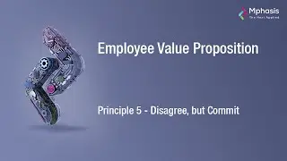 Mphasis EVP Principle: Disagree, but Commit