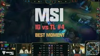 【MSI2019】BEST MOMENTS#4 OF IG vs  TL  ( Invictus Gaming vs  Team Liquid)