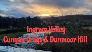Ingram Valley, Cunyan Crags, Dunmoor Hill