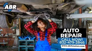 Auto Repair Spring TX 📞 Get In Touch 832-797-9114 | ABR Houston Spring TX