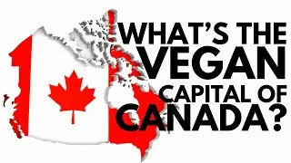 Exploring the Vegan Capital of Canada | Road Trip with Kids | Plant-Based