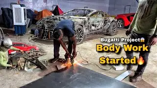 Body Work Start Kar Diya🔥 | Bugatti Project😱