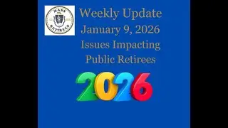 2026 and the issues impacting public retirees